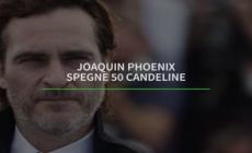 Joaquin Phoenix spegne 50 candeline