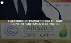 L'accordo di Parigi pietra miliare contro i mutamenti climatici