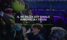Il re delle Atp Finals ringrazia i tifosi