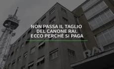 Non passa il taglio del canone Rai. Ecco perchè si paga  -Video