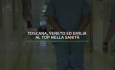 Toscana, Veneto ed Emilia al top nella sanita'
