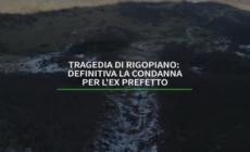 Tragedia di Rigopiano, definitiva la condanna per l'ex prefetto