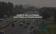 Codice della strada, scattano le nuove norme