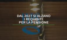 Nel 2027 si andra' in pensione piu' tardi