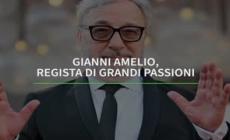 Gianni Amelio, regista di grandi passioni