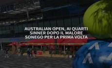 Australian Open, ai quarti Sinner e Sonego per la prima volta