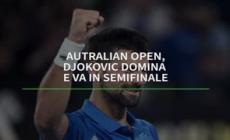 Autralian Open, Djokovic domina e va in semifinale