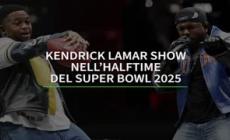 Kendrick Lamar show nell'halftime del Super Bowl 2025