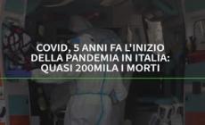 Covid, 5 anni fa l'inizio della pandemia in Italia: fu una strage