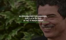 Alessandro Gassmann,  dalla n in piu'  ai no a  Madonna