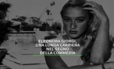 Addio Eleonora Giorgi, una lunga carriera nel segno della commedia