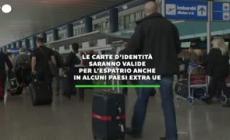 Le carte d'identita' valide per l'espatrio anche in alcuni paesi extra Ue