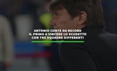 Conte da record, scudetto alla guida di tre squadre diverse