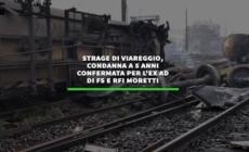 Strage di Viareggio, condanna a 5 anni confermata per Moretti