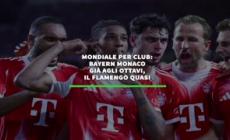Mondiale per club: Bayern gia' agli ottavi, Flamengo quasi
