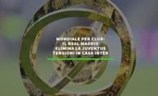 Mondiale per Club, il Real Madrid elimina la Juventus. Tensioni in casa Inter