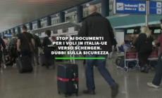 Stop ai documenti per i voli in Italia-Ue verso Schengen