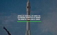 Apollo-Soyuz, 50 anni fa la prima stretta di mano in orbita tra Usa e Urss