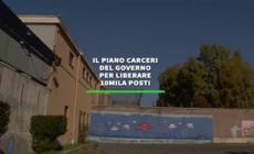 Il piano carceri del governo per liberare 10mila posti
