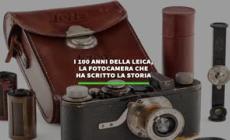 I 100 anni della Leica, la fotocamera che ha scritto la storia