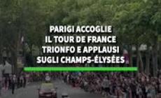 Parigi accoglie il Tour de France, trionfo e applausi sugli Champs-e'lyse'es