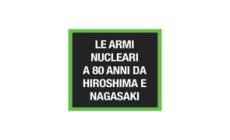 80 anni fa le bombe su Hiroshima e Nagasaki, a che punto sono le armi nucleari