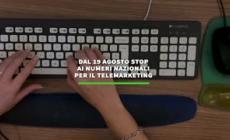 Dal 19 agosto stop ai numeri nazionali per il telemarketing