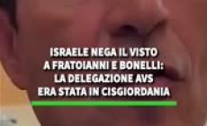 Israele nega il visto a Fratoianni e Bonelli