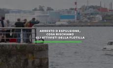 Arresto o espulsione, cosa rischiano  gli attivisti della Flotilla
