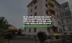 In 10 anni boom dei costi per la gestione di casa: +39% le bollette  del gas, + 74% quelle della luce