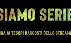 "Siamo Serie": Nessuno ci ha visti partire, Altri cannibali, Buongiorno mamma