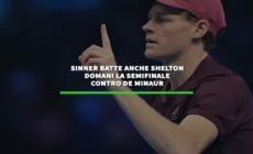 Sinner batte anche Shelton, domani la semifinale contro De Minaur
