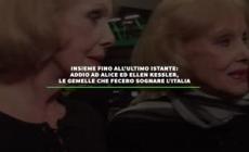 Addio ad Alice ed Ellen Kessler, le gemelle che fecero sognare l'Italia