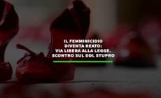 Il femminicidio diventa reato: ok bipartisan alla legge. Scontro invece sul ddl stupro