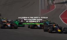 La corsa a tre per il titolo, nell'ultima gara di Formula 1
