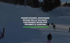 Federturismo, montagna regina della vacanze. Capodanno boom per Dolomiti e Cortina