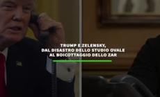 Trump-Zelensky dal disastro dello studio ovale al boicottaggio dello zar