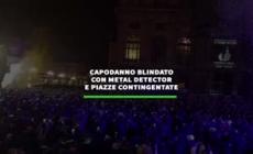 Metal detector e piazze contingentate, le misure per Capodanno