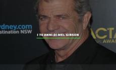 I 70 anni di Mel Gibson