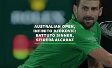 Australian Open, Djokovic batte Sinner e sfida Alcaraz