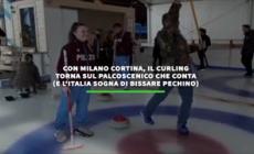 Con Milano Cortina, il curling torna sul palcoscenico che conta
