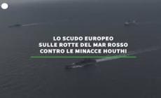 Lo scudo europeo sulle rotte nel mar Rosso