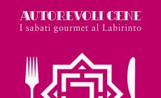"Autorevoli cene"  al  Labirinto 