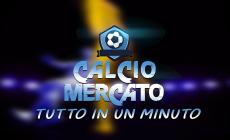 Il calciomercato in un minuto