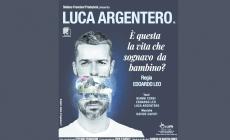 Luca Argentero con il nuovo spettacolo