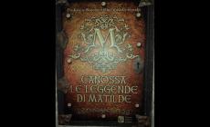 &ldquo;Canossa. Le leggende di Matilde&rdquo;, di Federica Soncini e Gigi Cavalli Cocchi