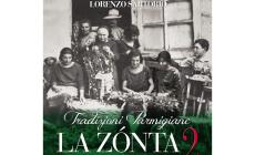 Tradizioni locali &laquo;Zonta 2&raquo;, domani pomeriggio la presentazione