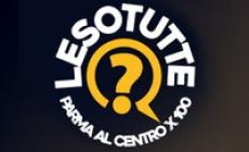 Le so Tutte - Parma al CentroXCento 3a puntata