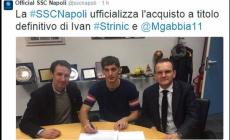 Il Napoli ufficializza Strinic e Gabbiadini