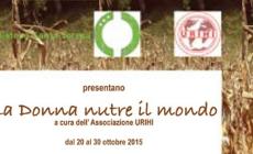 "La donna nutre il mondo": prorogata la mostra